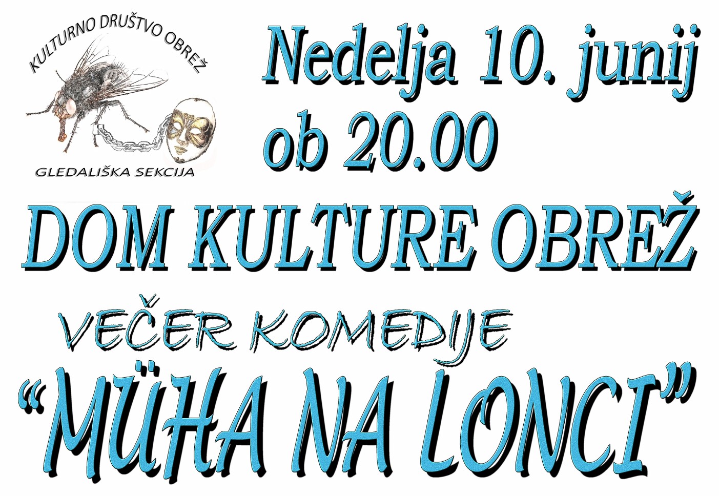 Vabilo na komedijo “Müha na lonci” – nedelja, 10.6.2018 ob 20 uri.jpg